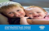  · 2017-10-14 · os pediatras tenemos la obligación profesio-nal de suministrar información veraz y con-trastada a los padres acerca de las etapas del desarrollo de sus hijos