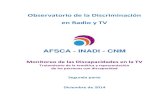 Observatorio de la Discriminación en Radio y TV€¦ · formatos televisivos en los que se identificó la presencia del tema de la discapacidad: noticiero informativo y periodismo