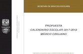 PROPUESTA CALENDARIO ESCOLAR 2017-2018 MÉDICO …consejo.facmed.unam.mx/home/ponencias/00019_abr26k17.pdf · 2017-06-06 · Marco de referencia Aprobado por el Colegio de Directores