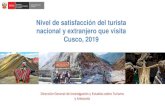 Nivel de satisfacción del turista nacional y extranjero ... · Nivel de Satisfacción del Turista –Cusco 2019 Menos de 70 ptos. De 70 a 80 ptos. Más de 80 ptos. Satisfacción