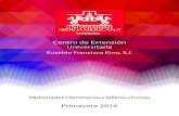 Centro de Extensión Universitariaitzel.lag.uia.mx/publico/pdf/cyd-2016.pdfCentro de Extensión Universitaria Eusebio Francisco Kino, S.J. Estimado lector: El catálogo que se presenta