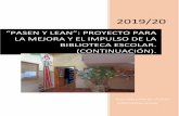 PROYECTO PARA LA MEJORA Y EL IMPULSO DE LA BIBLIOTECA ESCOLARiesosanjuandelacruz.centros.educa.jcyl.es/sitio/upload/... · 2019-11-25 · comienzo de un interesante Proyecto de mejora
