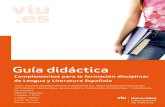 Complementos para la formación disciplinar de Lengua y Literatura Española · 2020-01-09 · 2 V.03 Guía didáctica Complementos para la formación disciplinar de Lengua y Literatura