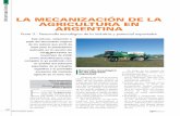LA MECANIZACIÓN DE LA AGRICULTURA EN ARGENTINA · res y las cosechadoras la industria nacional ha perdido importancia, ya que queda relegada a abaste-cer un 15% del mercado interior,