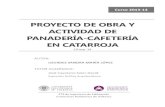 PROYECTO DE OBRA Y ACTIVIDAD DE PANADERÍA-CAFETERÍA … · 2018-04-04 · BLOQUE 2. MEMORIA DE ACTIVIDAD ... 7.2. Descripción de la actividad .....105 7.3. Ambiente acústico exterior