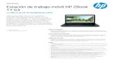 Estación de trabajo móvil HP ZBookh20195. · Graphics 530 (2,60 GHz, hasta 3,50 GHz con tecnología Intel Turbo Boost, 2133 MHz, 6 MB L3 de caché, 4 núcleos) Chipset Intel® CM236