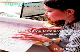 Diseño Arquitectónico Digital - ágorAstur Formaciónagorastur.es/pdf/248.pdf · 6 Contenido del curso El curso de Diseño Arquitectónico Digital en Entorno Autodek está compuesto