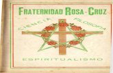ROSfi -CRUZ - IAPSOP · ROSfi -CRUZ REVISTA DE CIENCIA ROSA-CRUZ Y ESTUDIOS AFINES AÑO 1 Organo del Centro Rosa-Cruz de Bogotá Publicación trimestral — Agosto 1935N." 7 DIRECTOR: