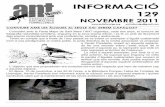 129 INFORMATIU NOVEMBRE 2011antlaformiga.org/publicacions/pdfs/fulls/i129-Novembre-2011.pdf · a Xavier Parellada, expert en aquesta espècie, de fer una xerrada sobre l´estat actual