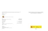 Perfil Ambiental de España 2011 - Transición Ecológica · Diseño y maquetación: Diseño de cubierta: Tragsatec Fotografías: Juan Carlos Blanco, Ricardo Gómez Calmaestra, Marta