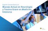 Experto Universitario en Manejo Actual en Neurología y ......Experto Universitario en Manejo Actual en Neurología y Trauma Grave en Medicina Intensiva Modalidad: Online Duración: