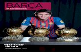 ‘Hat-trick’media2.fcbarcelona.com/media/asset_publics/resources/000/012/18… · Messi ha hecho de la excepcionalidad una normalidad, y eso, si uno lo piensa, asusta. Sólo tiene