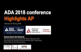 ADA 2018 conference Highlights AP - RedGDPS › gestor › upload › 2018 › 3 Jornada Gedaps...Kamlesh Khunti, Sean D. Sullivan, Timothy S. Bailey, Lawrence Blond, Stewart Harris