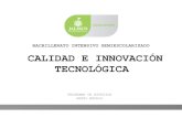 BACHILLERATO INTENSIVO SEMIESCOLARIZADO CALIDAD E …edu.jalisco.gob.mx/.../sites/.../calidad_e_innovacion_tecnologica_0.pdf · Bloque III Herramientas estadísticas utilizadas en