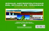 Validación de Zonas Metropolitanas del Estado de Veracruz · Índi ce presentaciÓn11 ..... 13 prÓlogo ..... i. marco conceptual y tÉcnico sobre las zonas metropolitanas del estado