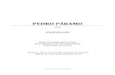 PEDRO PÁRAMO - ECOfunerales · —Pedro Páramo murió hace muchos años. Era la hora en que los niños juegan en las calles de todos los pueblos, llenando con sus gritos la tarde.