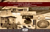 La fotografía en el contexto del cambioru.iibi.unam.mx/jspui/bitstream/IIBI_UNAM/L220/5/L225.pdf · Fernando Aguayo, S. Berenice Valencia y Daniela S. Carreón Una mirada diferente: