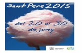 Festes de sant Pere 2015 - Esporles · 2017-09-25 · 11.00 h. Taller de siluetes de swing per la decoració de la Casa des Poble del dia 28 amb el Vermut Swing. Lloc: Centre de dia.