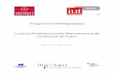 Programme Pédagogique Licence Professionnelle Maintenance ... · IoT, cloud) - Participer à l’amélioration de la performance de la maintenance (maintenance prédictive) ... M622