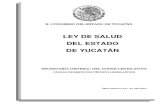 GOBIERNO DEL ESTADO · H. Congreso del Estado de Yucatán Secretaría General del Poder Legislativo Unidad de Servicios Técnico-Legislativos Última Reforma D. O. 09- abril-2016