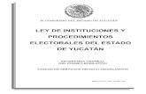 LEY DE INSTITUCIONES Y PROCEDIMIENTOS ELECTORALES DEL … · 2018-01-17 · Esto es, las reformas electorales impactadas tanto en el ámbito federal como en la constitución local