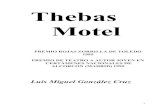 THEBAS MOTEL - Muestra de Teatro Español de Autores ...muestrateatro.com › archivos › THEBAS MOTEL.pdf · MARINO se echa sobre la cama llena de billetes apuntando con el revólver
