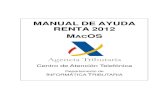 MANUAL DE AYUDA RENTA 2012 - Agencia Tributaria · PDF file Renta 2012 MacOSx (v.1, 01/04/2012) 8 Instalación del programa de ayuda Renta 2012 Una vez descargado el archivo para la