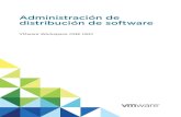 Administración de distribución de software - VMware ......n Distribución de software de aplicaciones Win32 Distribución de software para aplicaciones macOS Antes de la consola