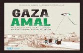 GazaAmal-p01 (portada) · ocupó la mayor parte de Palestina menos Cisjordania, ocupada por Jordania, y la Franja de Gaza, ocupada por Egipto. La frontera ﬁjada por el armisticio