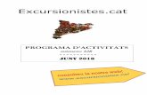 PROGRAMA D’ACTIVITATSexcursionistes.cat/wp-content/uploads/2018/06/PROGRAMAD... · 2018-06-01 · * Lloc i hora de sortida: Estació de les Fonts, dels FFCC de la Generalitat, a