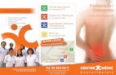Unitat Quirúrgica Fisioteràpia i Osteopatiacentremedic.eu/.../2019/02/v025_Fisioterapia_CATALAN.pdf · 2019-02-16 · Osteopatia Reumatologia Vascular i angiologia Respiratòria