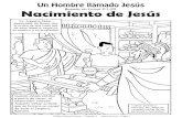 Un Hombre llamado Jesús Nacimiento de Jesús€¦ · El nacimiento de Jesús Viaje a Belén Río Jordán Mar Mediterráneo A Man Named Jesus - Chapter 2 - Jesus is born - Page 3
