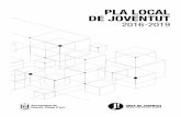 PLA LOCAL DE JOVENTUT - Castell-Platja d'Arociutada.platjadaro.com/plj/PLJ2016-2019PdA.pdf · 1. Introducció – presentació: El novembre del 2015 s’inicià el procés d’elaboració