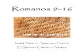 1 Romanos 9-16 - redbiblica.org 1 Romanos 9-16 (2a edición)  Romanos 9-16 Israel: Pasado, Presente y Futuro El Servicio Cristiano Práctico