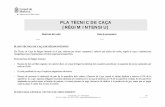 PLA TÈCNIC DE CAÇA (RÈGIM INTENSIU) - Consell de Mallorca · SECRETARIA GENERAL TÈCNICA DE MEDI AMBIENT General Riera, 111. 07010 Palma 2/31