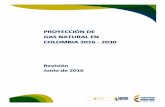 PROYECCIÓN DE GAS NATURAL EN COLOMBIA 2016 - 2030 · Revisión Junio de 2016 INTRODUCCIÓN En el presente documento se publica la revisión de las proyecciones de demanda de gas