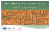 Ciudades al servicio de todos - OECD.org - OECD · 2016-10-07 · Ciudades al servicio de todos establece un marco de acción hacia adelante, destacando las políticas y las alianzas