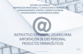 SISTEMA ELECTRÓNICO IMPORTACIÓN PROVISIONAL Y ...up.ispch.gob.cl/Manuales/Instructivo_usuario_farmaceuticos.pdf · SUBDEPARTAMENTO CONTROL COMERCIO EXTERIOR, ESTUPEFACIENTES Y PSICOTRÓPICOS