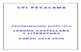 LENGUA CASTELLANA Y LITERATURA€¦ · Elaborada por el Departamento de Lengua Castellana y Literatura 5 Programación Didáctica de Lengua Castellana y Literatura 2019/2020 También