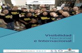Factor 5. VISIBILIDAD NACIONAL E INTERNACIONAL · 2019-05-14 · 90 Factor 5. Visibilidad nacional e internacional relacionamiento y la interculturalidad de su comunidad académica,