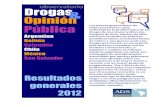 Informe estudio drogas y opinion 2012 ADS · InformeFinal:(OPDOP(2012_Asuntos’del’Sur,’noviembre2012.(6! torno!al!auto!cultivo!y!la!despenalización!ha!tomado!más!fuerza!que!nunca!en!Chile