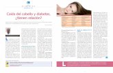 CONSULTA Caída del cabello y diabetes, ¿tienen relación?spdiabetes.es/documentacion/6-1.pdf · 2016-04-21 · del pelo tiene tres fases, y si existen circunstancias externas que