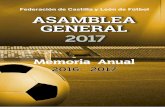 Federación de Castilla y León de Fútbol ASAMBLEA GENERAL ...fcylf.es/sites/default/files/MEMORIA-2017-web.pdf · Junta Directiva ... Agenda de Eventos 2016-2017..... 263 Sumario.