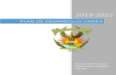 PLAN DE DESARROLLO UANEG...de los objetivos y metas trazadas en el Plan de Desarrollo 2016-2019 de la gestión administrativa que termina. En este informe se resumen las acciones desarrolladas