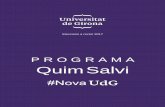 P R O G R A M A Quim Salvinovaudg.cat/wp-content/uploads/2017/11/NovaUdG-Programa.pdf · Ens presentem amb el convenciment de liderar el canvi. Canvi absolutament necessari perquè
