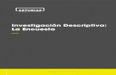 Investigación Descriptiva: La Encuesta · 2019-05-17 · Ejemplo: Encuesta ómnibus de los mercados municipales de Barcelona1. El Instituto Municipal de Mercados de Barcelona en