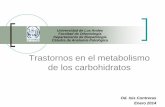 Trastornos en el metabolismo de los carbohidratoswebdelprofesor.ula.ve/odontologia/isis.c/archivos/diap... · 2014-02-05 · Clasificación de la Diabetes Mellitus Diabetes tipo 1: