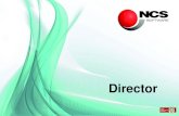 Director - NCS Software · Costos, Archivo Documental NCS Scan y Análisis de Balances integrados entre sí. Director le permite una navegabilidad total entre las distintas opciones