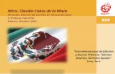 Presentación de PowerPoint - Imaginar · 2012-10-29 · Mtra. Claudia Cobos de la Maza “Foro Internacional de Difusión y Buenas Prácticas: Talentos Diversos, Derechos Iguales”