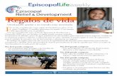 Regalos de vida - episcopalchurch.org · herramientas de labrado, pozos de agua, préstamos de microcrédito para comenzar nuevos negocios, cuidado de la salud para mujeres e infantes,